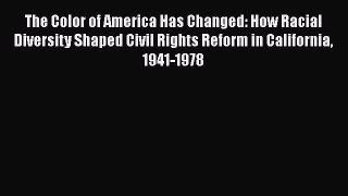 PDF The Color of America Has Changed: How Racial Diversity Shaped Civil Rights Reform in California