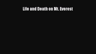 PDF Life and Death on Mt. Everest Free Books