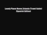 [Download PDF] Lonely Planet Nueva Zelanda (Travel Guide) (Spanish Edition) Read Online