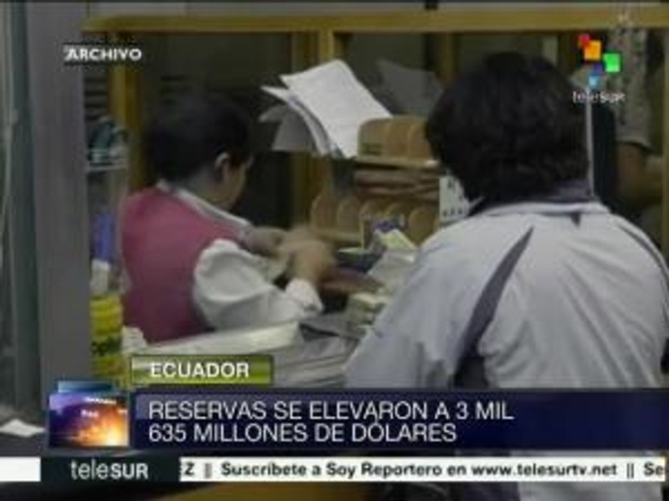 Reservas internacionales de Ecuador se incrementan a 3 mil 635 mdd