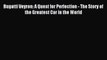 [Download PDF] Bugatti Veyron: A Quest for Perfection - The Story of the Greatest Car in the