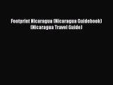 [Download PDF] Footprint Nicaragua (Nicaragua Guidebook) (Nicaragua Travel Guide) Read Online