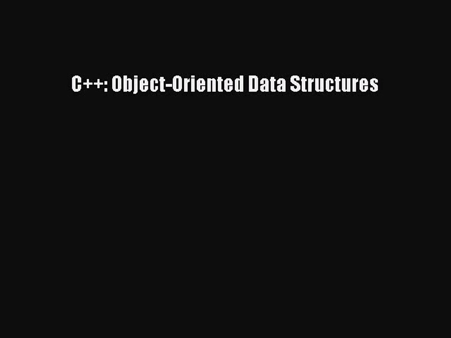 PDF C++: Object-Oriented Data Structures  Read Online
