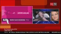 Non Succederà Più - 05 marzo 2016 - Rubrica AMORE AIR LINE Lidia Vella (GF14)