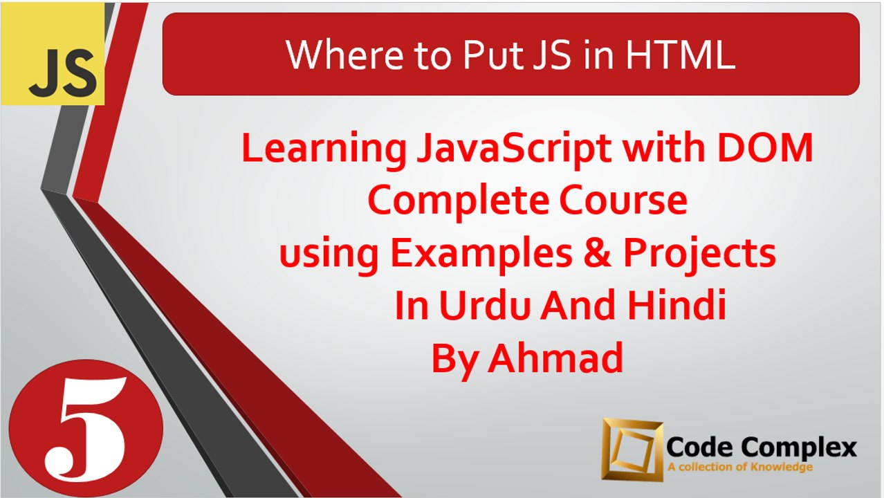 JavaScript with DOM Tutorials in Urdu/Hindi – Where to Put JS in HTML – Class 5