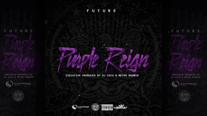 Future - All Right (Purple Reign) 2016