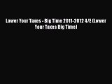 Download Lower Your Taxes - Big Time 2011-2012 4/E (Lower Your Taxes Big Time)  Read Online