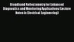 Read Broadband Reflectometry for Enhanced Diagnostics and Monitoring Applications (Lecture
