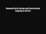 Download Rammed Earth: Design and Construction Guidelines (EP 62) Ebook Free