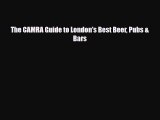 Download The CAMRA Guide to London's Best Beer Pubs & Bars Read Online