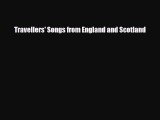 PDF Travellers' Songs from England and Scotland PDF Book Free