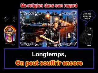 Johnny Hallyday - Ma religion dans son regard