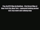 Read Pop-Up NYC Map by VanDam - City Street Map of New York City New York - Laminated folding