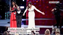 Did Caitlyn Jenner deserve ESPY Courage Award?