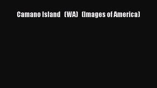 [Download PDF] Camano Island   (WA)   (Images of America)  Full eBook