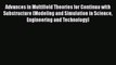 Read Advances in Multifield Theories for Continua with Substructure (Modeling and Simulation