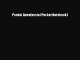 Download Pocket Anesthesia (Pocket Notebook) PDF Free