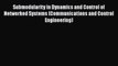 Read Submodularity in Dynamics and Control of Networked Systems (Communications and Control