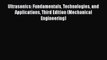 Read Ultrasonics: Fundamentals Technologies and Applications Third Edition (Mechanical Engineering)