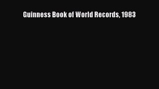 [PDF] Guinness Book of World Records 1983 [Read] Online