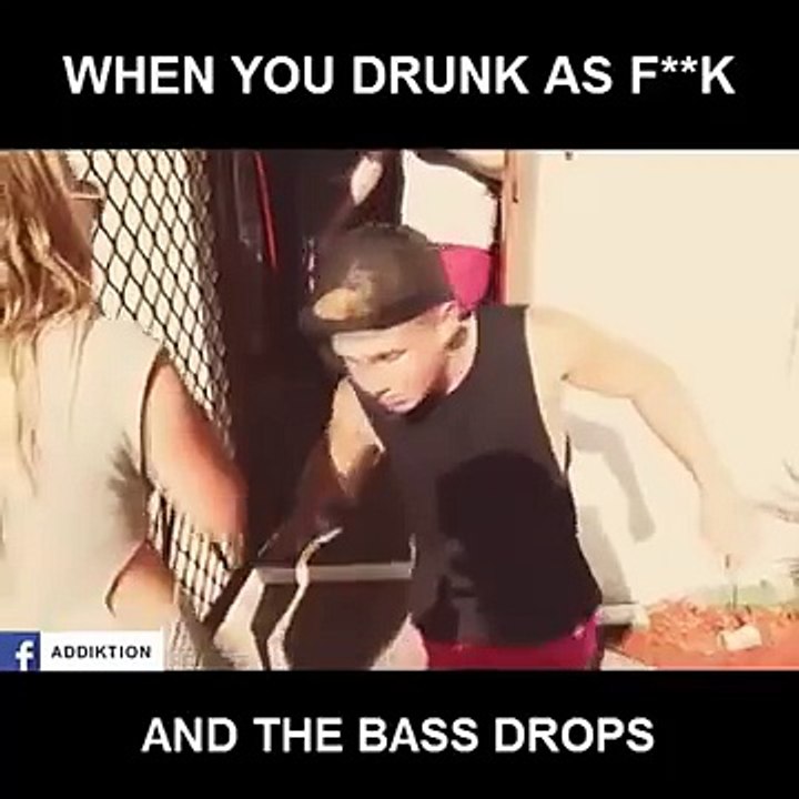 When youre drunk as fuck and the bass drops | Funny Videos 2015