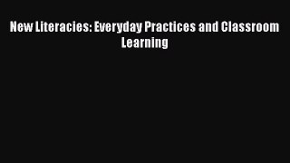 [PDF] New Literacies: Everyday Practices and Classroom Learning [Download] Online
