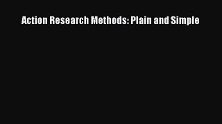 [PDF] Action Research Methods: Plain and Simple [Read] Online