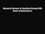 Read Dynamical Systems in Population Biology (CMS Books in Mathematics) Ebook Free