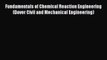 Read Fundamentals of Chemical Reaction Engineering (Dover Civil and Mechanical Engineering)