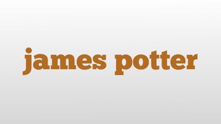 james potter meaning and pronunciation