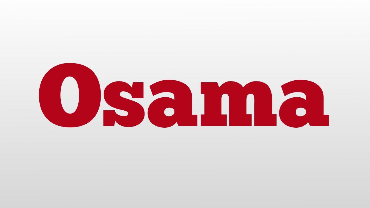 Osama meaning and pronunciation