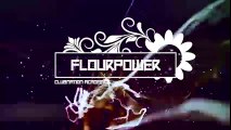 FlourPower - Above The Clouds (MKC Mix)