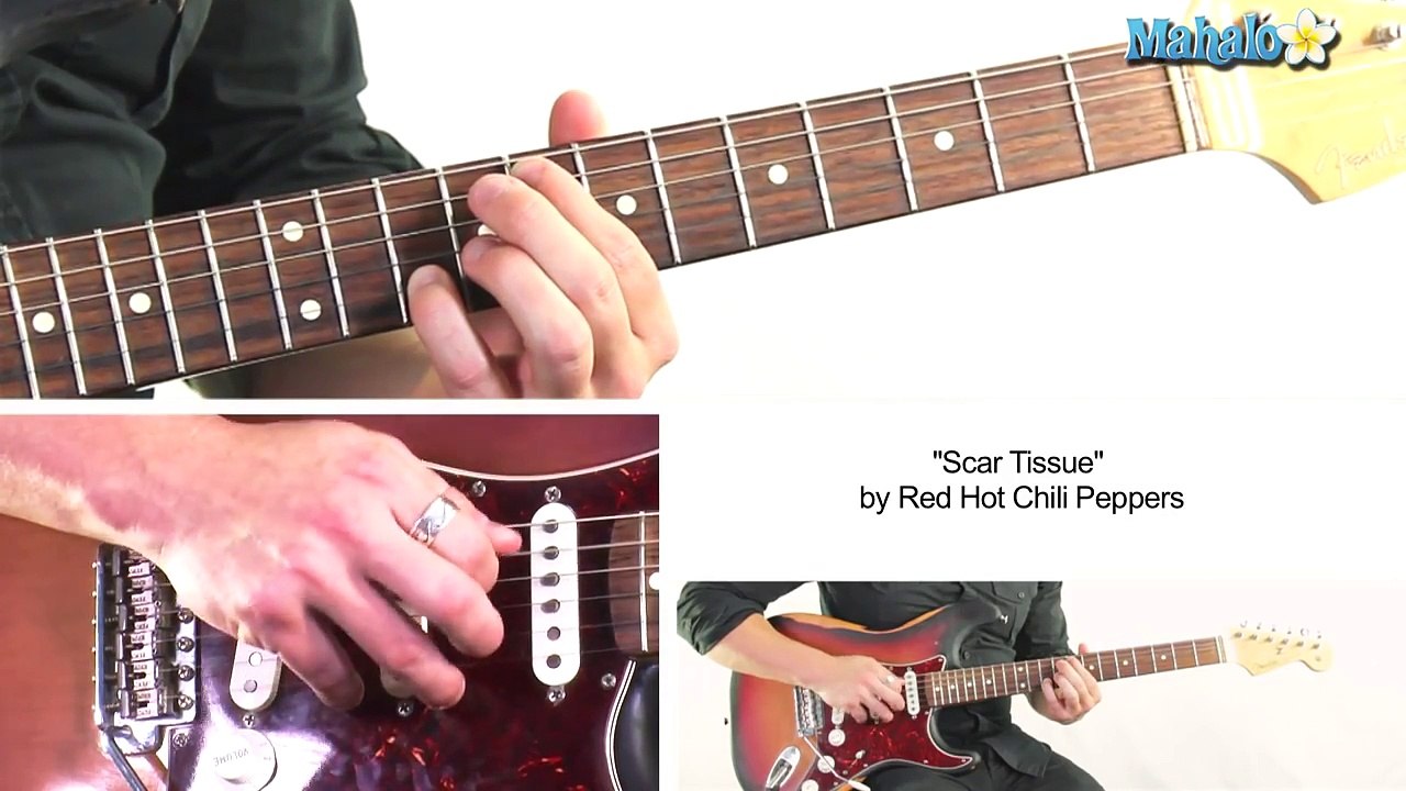 How to Play Scar Tissue by Red Hot Chili Peppers on Guitar