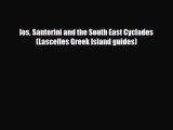 PDF Ios Santorini and the South East Cyclades (Lascelles Greek Island guides) Free Books
