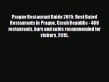 PDF Prague Restaurant Guide 2015: Best Rated Restaurants in Prague Czech Republic - 400 restaurants