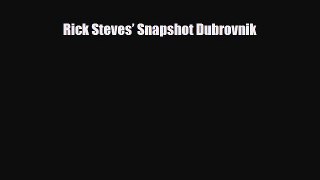 PDF Rick Steves’ Snapshot Dubrovnik PDF Book Free