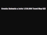 Download Croatia: Dalmatia & Istria 1:250000 Travel Map GIZI Read Online