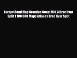 PDF Europe Road Map Croatian Coast Mid 3 Brac Hvar Split 1 100 000 Maps Atlases Brac Hvar Split