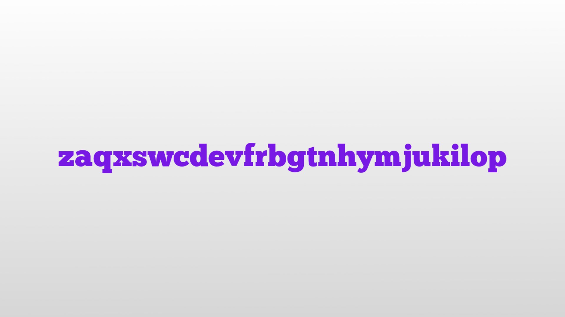 zaqxswcdevfrbgtnhymjukilop meaning and pronunciation - video