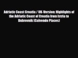 Download Adriatic Coast Croatia / UK-Version: Highlights of the Adriatic Coast of Croatia from