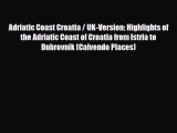 PDF Adriatic Coast Croatia / UK-Version: Highlights of the Adriatic Coast of Croatia from Istria