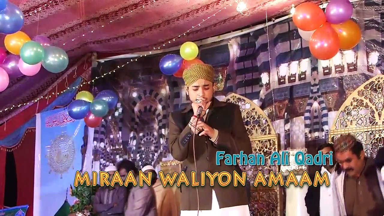 Meeran Waliyun k Imam||Farhan Ali Qadri In Sargodha||Full Hd Naat