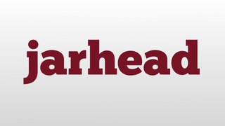 jarhead meaning and pronunciation