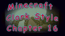 Minecraft Walk-through Chapter 16 with zombies, skeletons and creepers !!