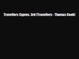 Download Travellers Cyprus 3rd (Travellers - Thomas Cook) Read Online