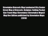 Download Streetwise Brussels Map Laminated City Center Street Map of Brussels Belgium: Folding