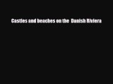 Download Castles and beaches on the  Danish Riviera Free Books