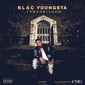 Blac Youngsta - I Remember [I Swear To God Mixtape]