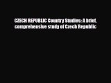 PDF CZECH REPUBLIC Country Studies: A brief comprehensive study of Czech Republic PDF Book