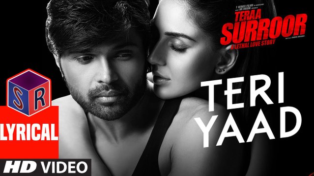 Teri Yaad – [Full Audio Song with Lyrics] – Teraa Surroor [2016] Song By Himesh Reshammiya & Badshah FT. Himesh Reshammiya & Farah Karimaee [FULL HD] - (SULEMAN - RECORD)